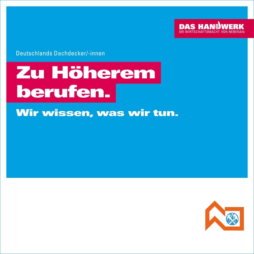 Recruiting-Motiv „Zu Höherem berufen“ – Dachdecker-Handwerk